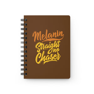 Melanin Straight No Chaser Journal
