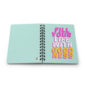 Fill Your Life With Goodness Journal